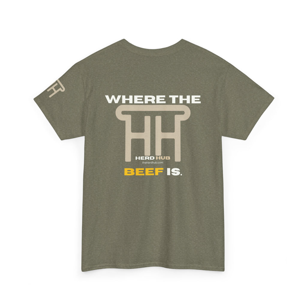 Where the Beef Is — Herd Hub Tee
