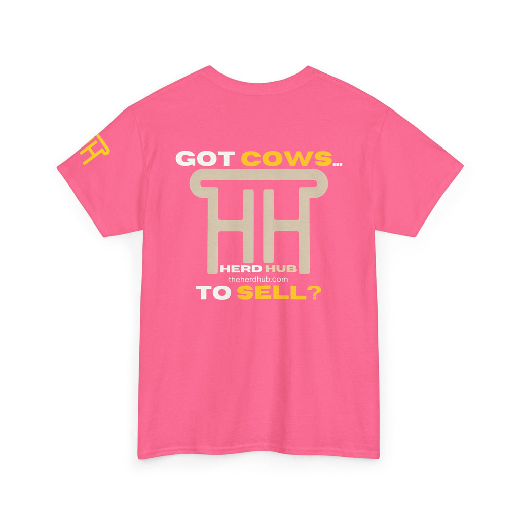 Got Cows to Sell? — Herd Hub Tee
