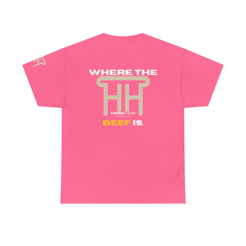 Where the Beef Is — Herd Hub Tee