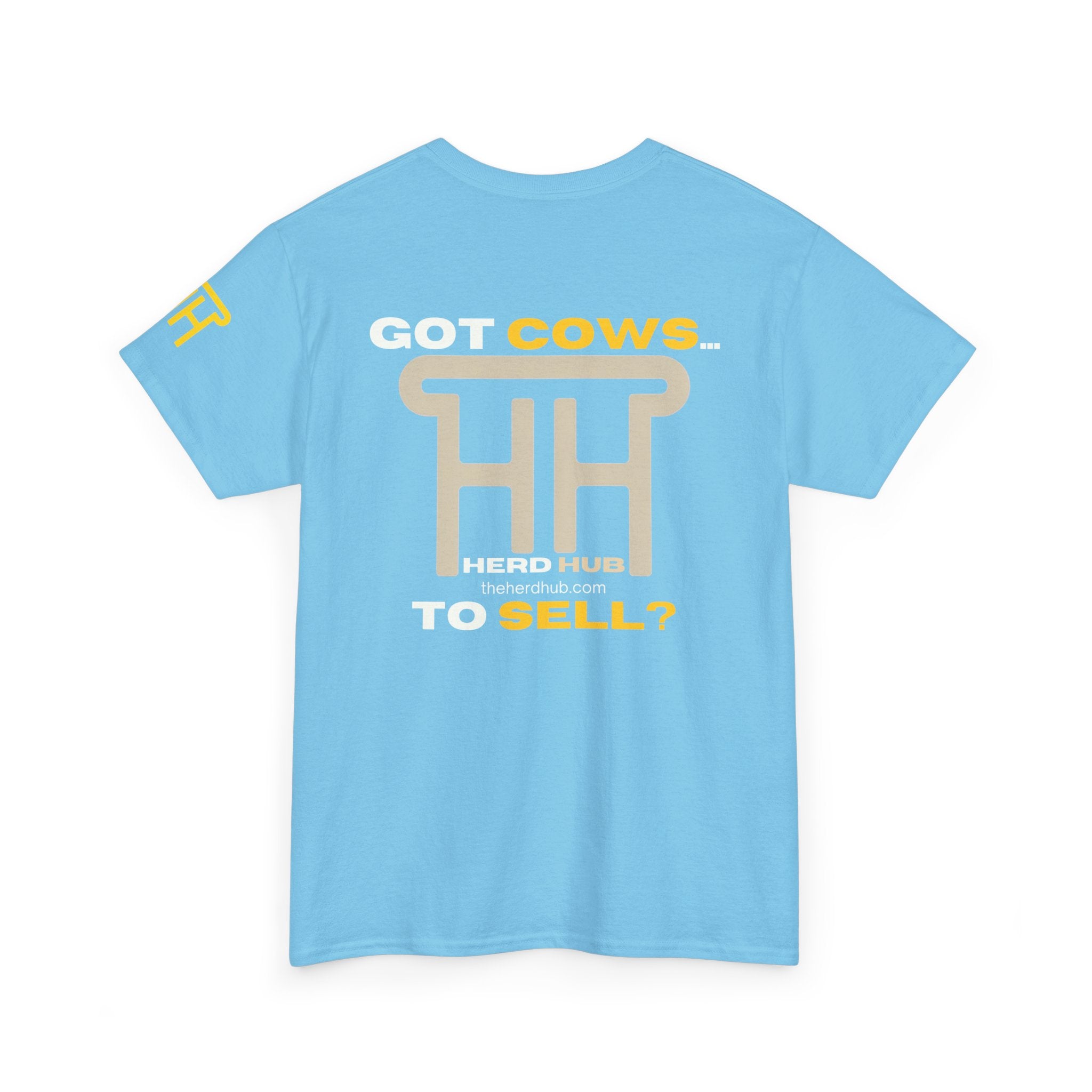 Got Cows to Sell? — Herd Hub Tee