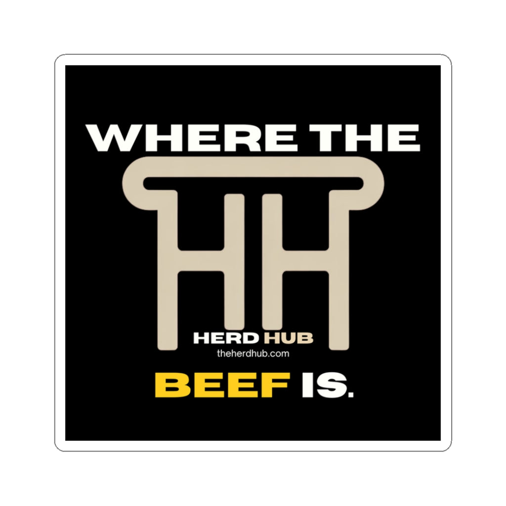 Where the Beef Is — Herd Hub Sticker