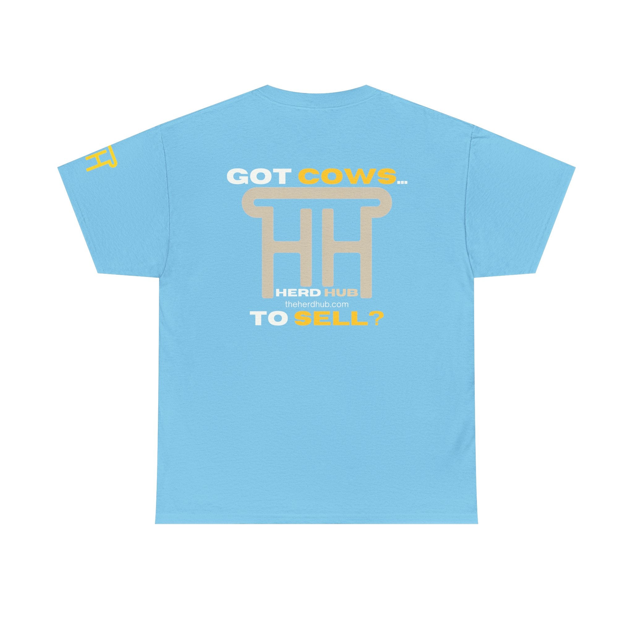 Got Cows to Sell? — Herd Hub Tee
