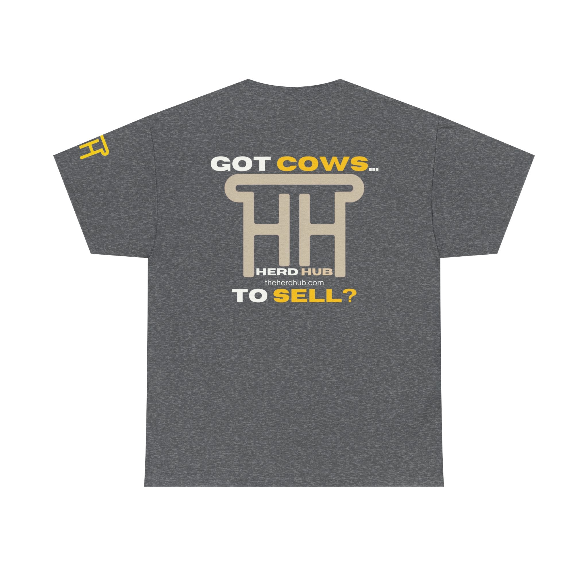 Got Cows to Sell? — Herd Hub Tee