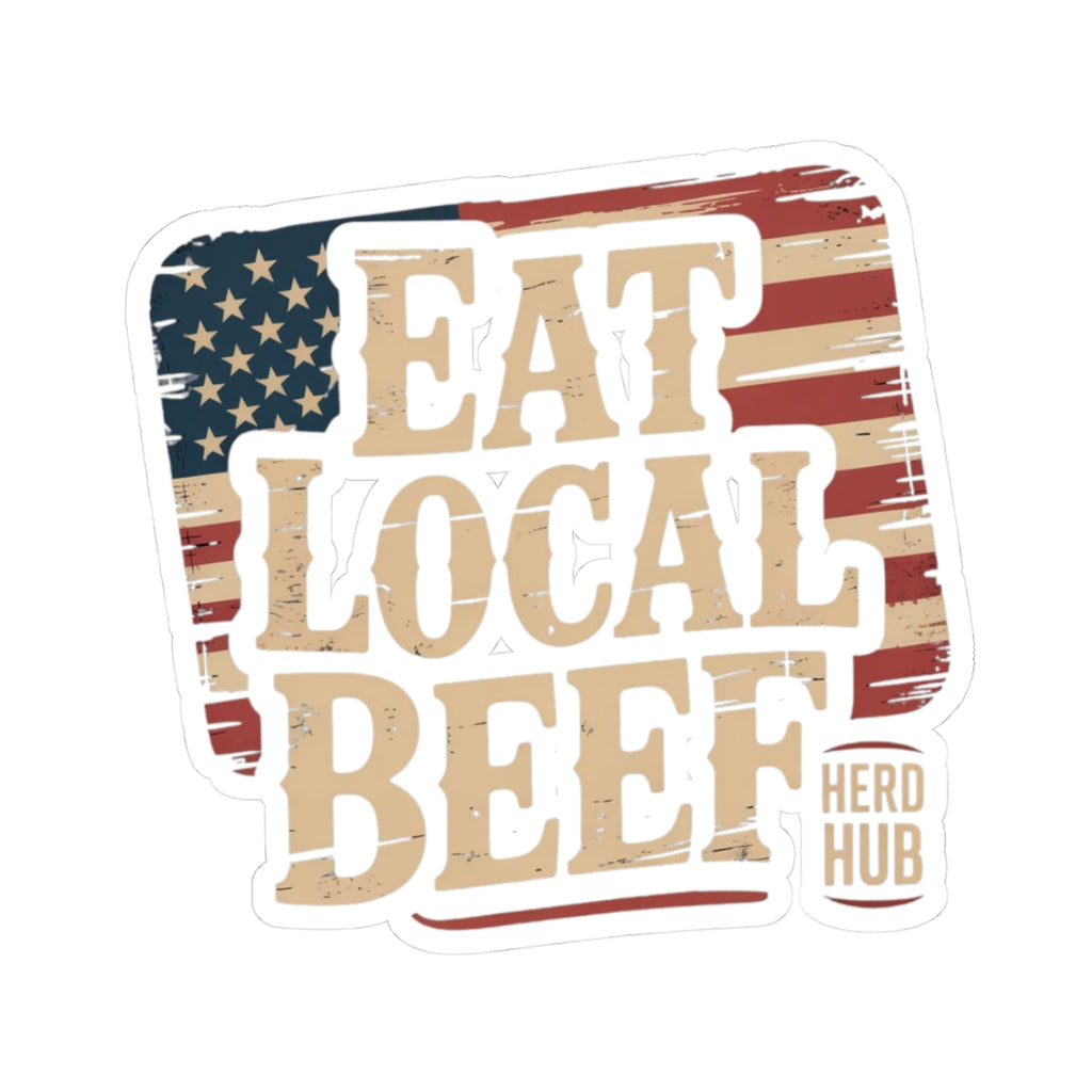 Eat Local Beef Sticker — Herd Hub Decal