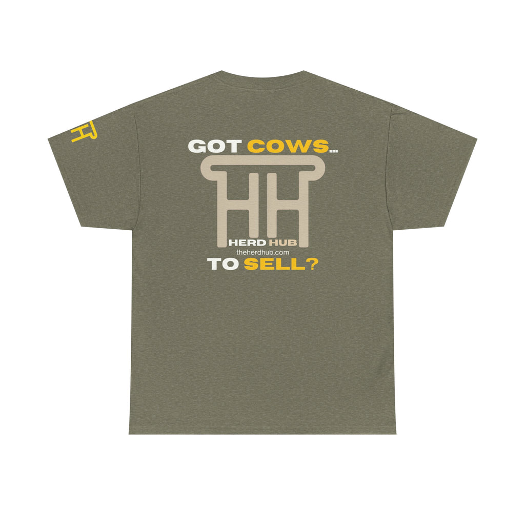 Got Cows to Sell? — Herd Hub Tee