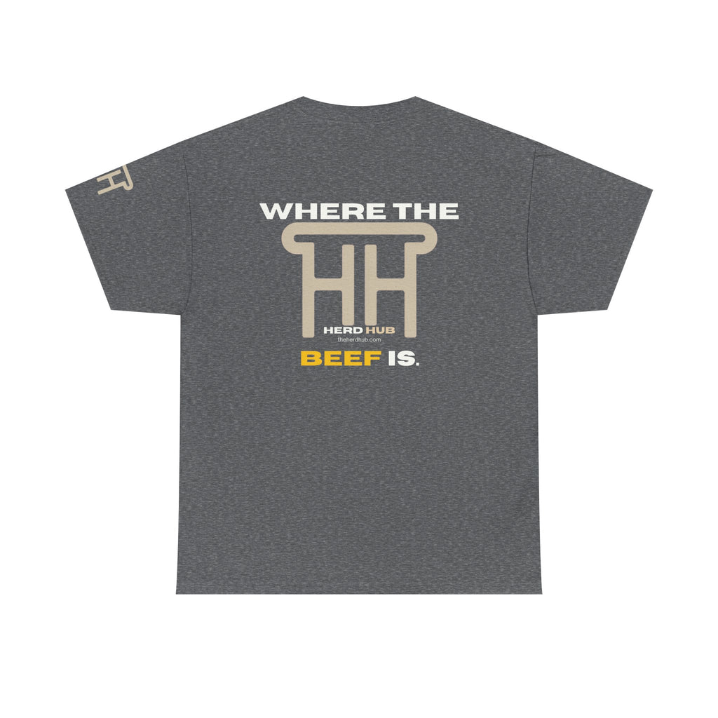 Where the Beef Is — Herd Hub Tee
